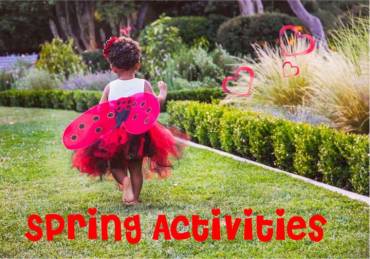 5 Best Spring Activities for Preschool Kids- Have Fun!